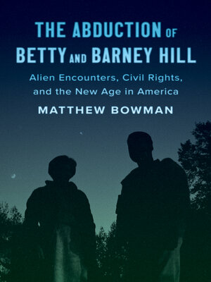 cover image of The Abduction of Betty and Barney Hill
